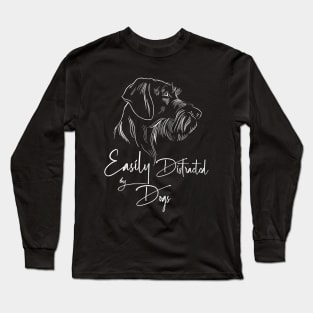 Distracted By Dogs Long Sleeve T-Shirt